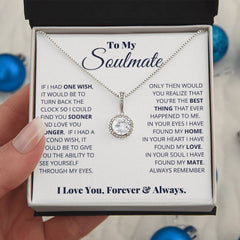 To My Soulmate - Eternal Hope Necklace